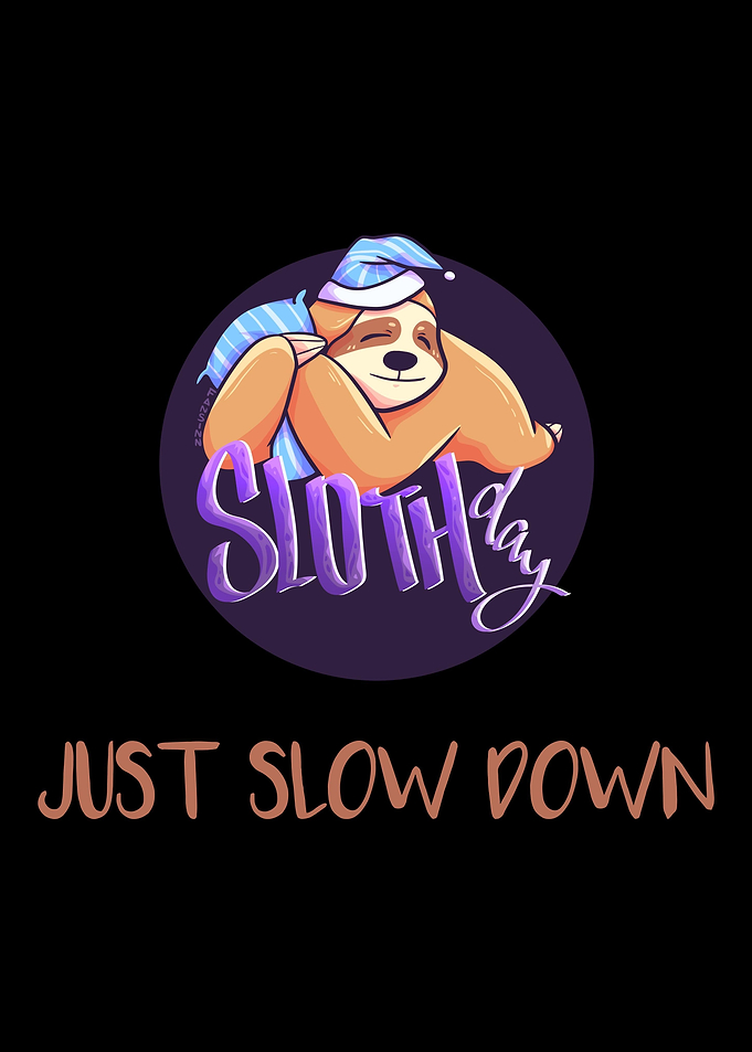 Just Slow Down chilliges s