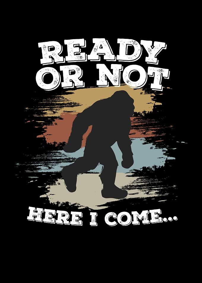 Ready Or Not Here I Come
