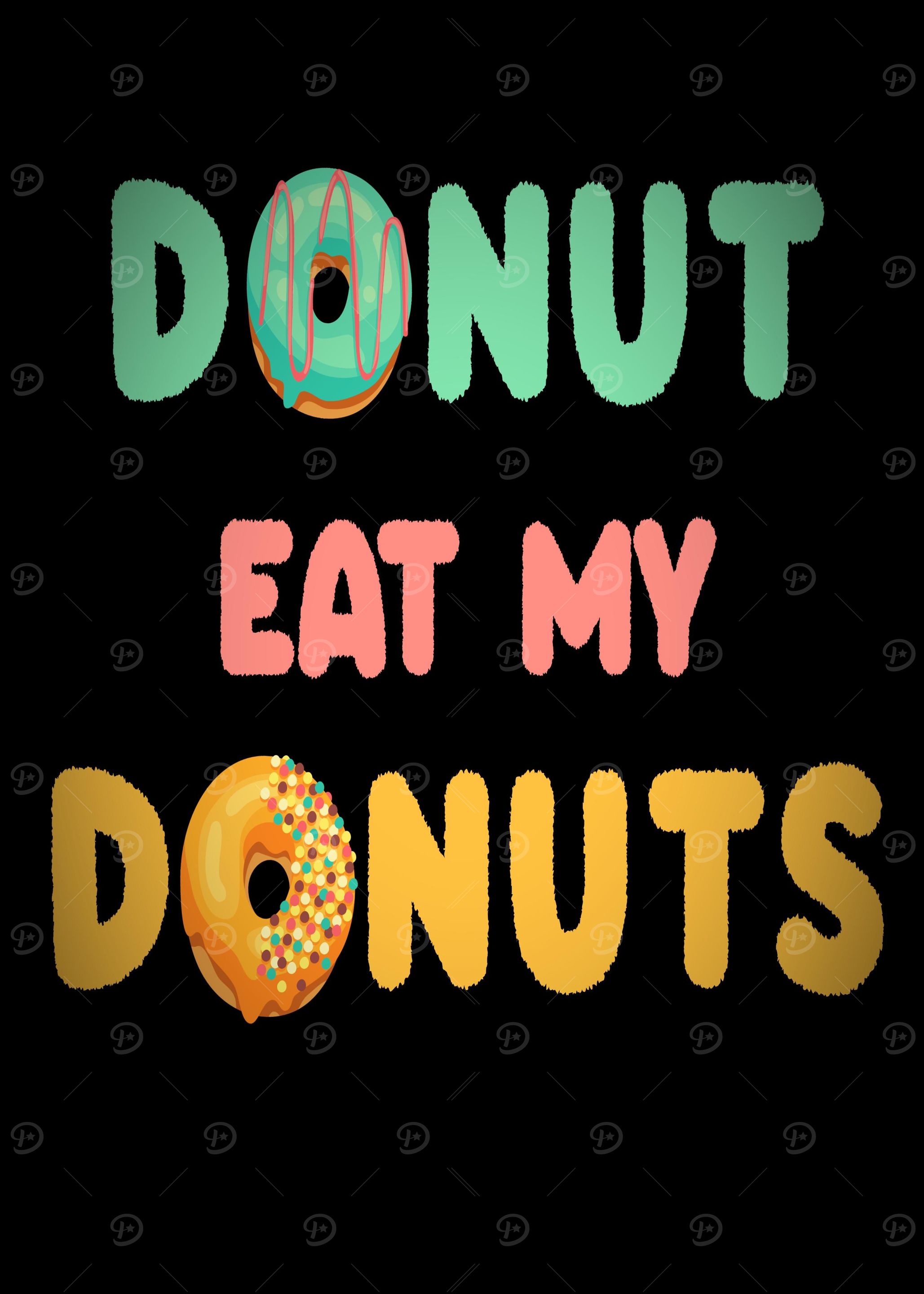 Do not eat my donuts