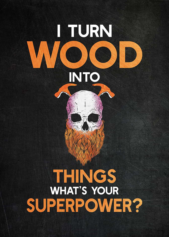 Woodworker Funny Quote