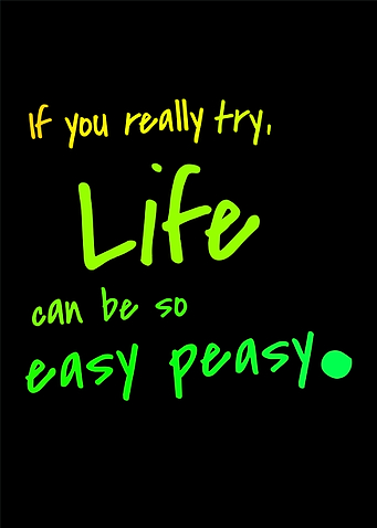 Easy Peasy Life Positivity