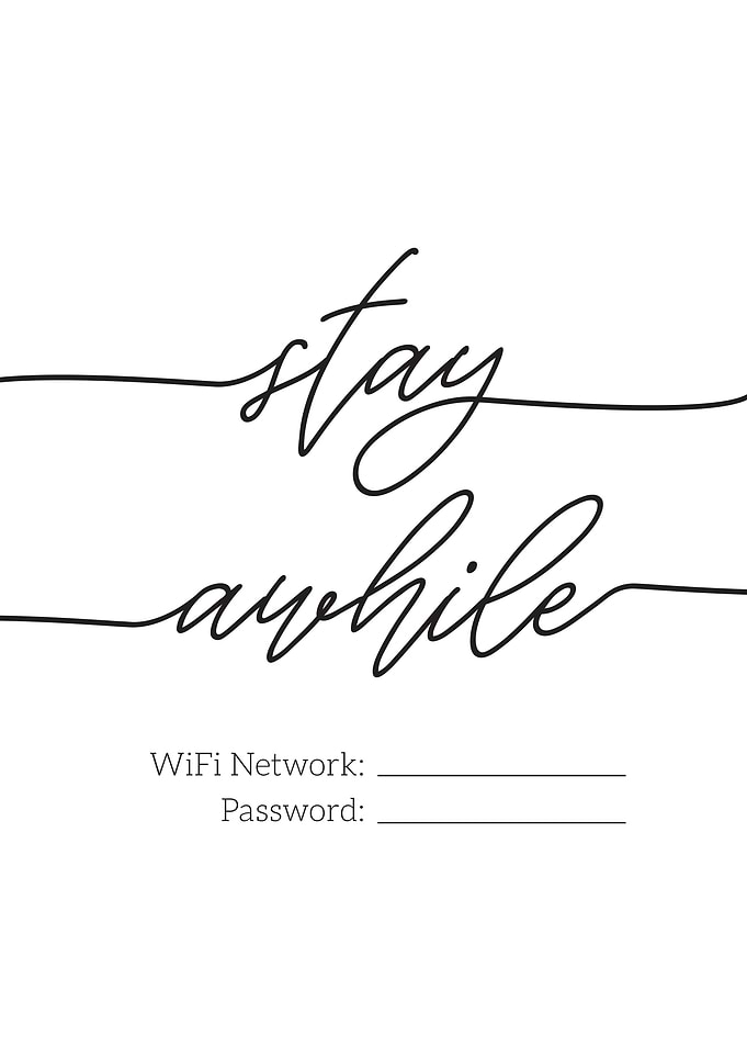 Stay awhile wifi password