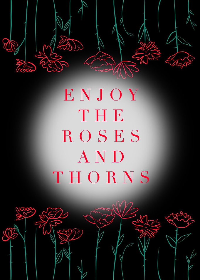 Roses and Thorns