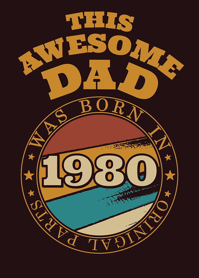 Awesome Dad Gift Idea 1980