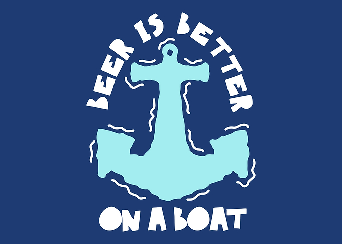 Beer Is Better On A Boat