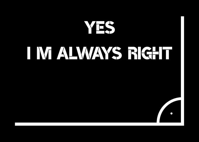 Im Always Right Funny Math