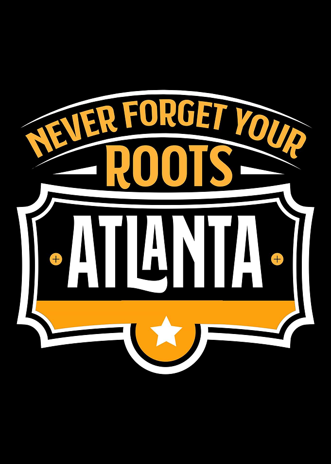 Atlanta Never Forget You
