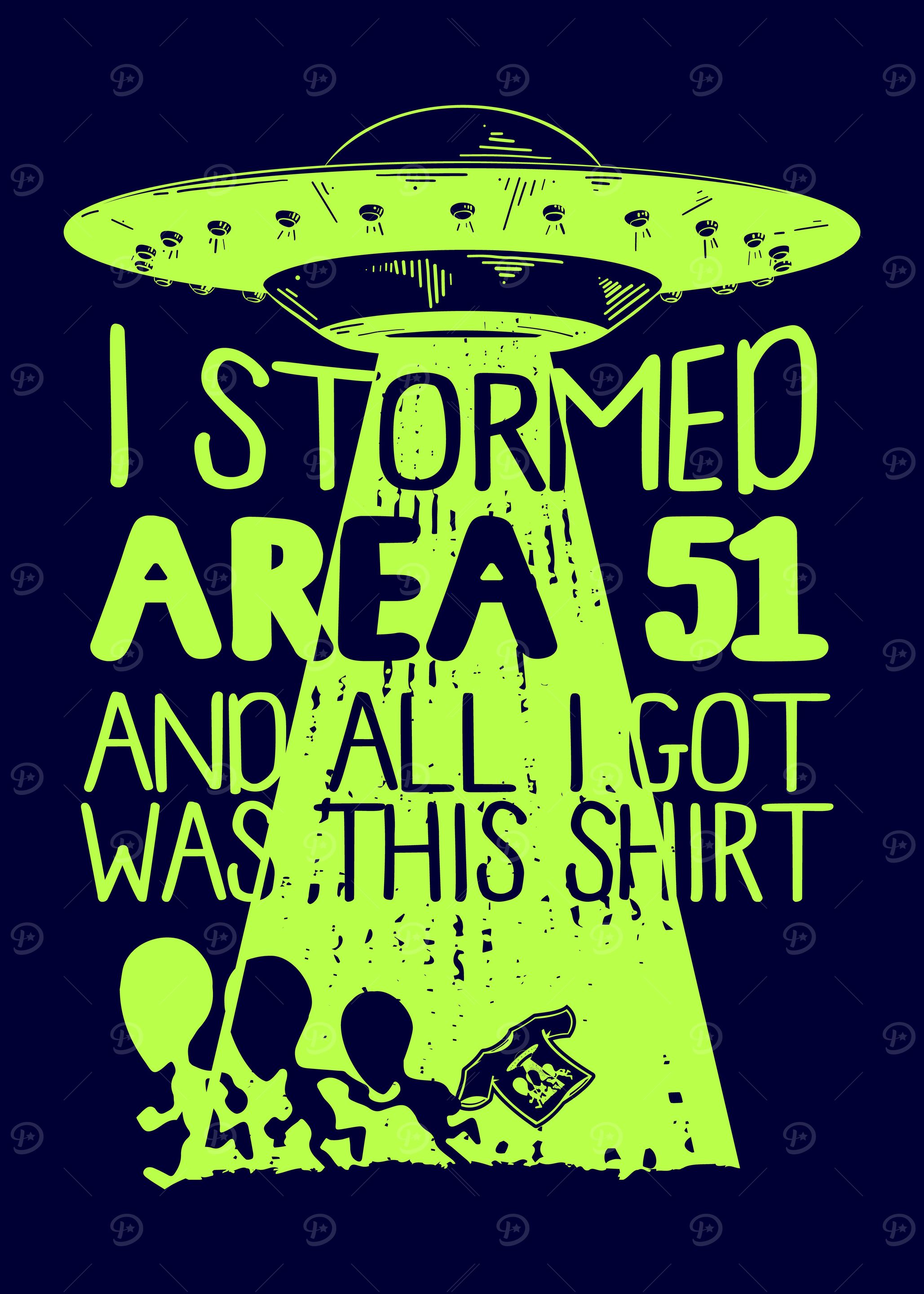 Stormed Area 51 Shirt
