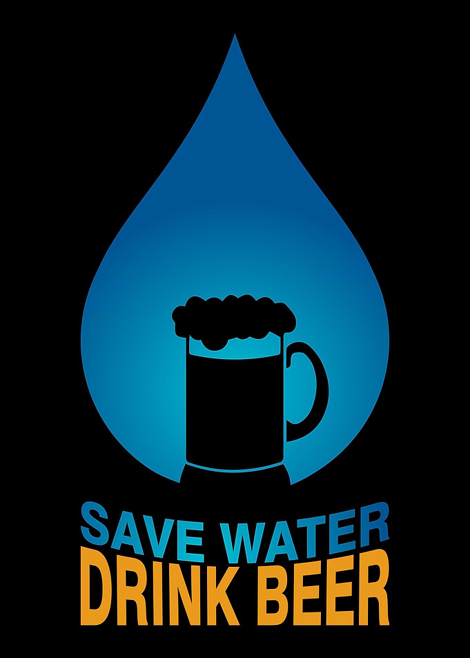 Save Water Drink Beer