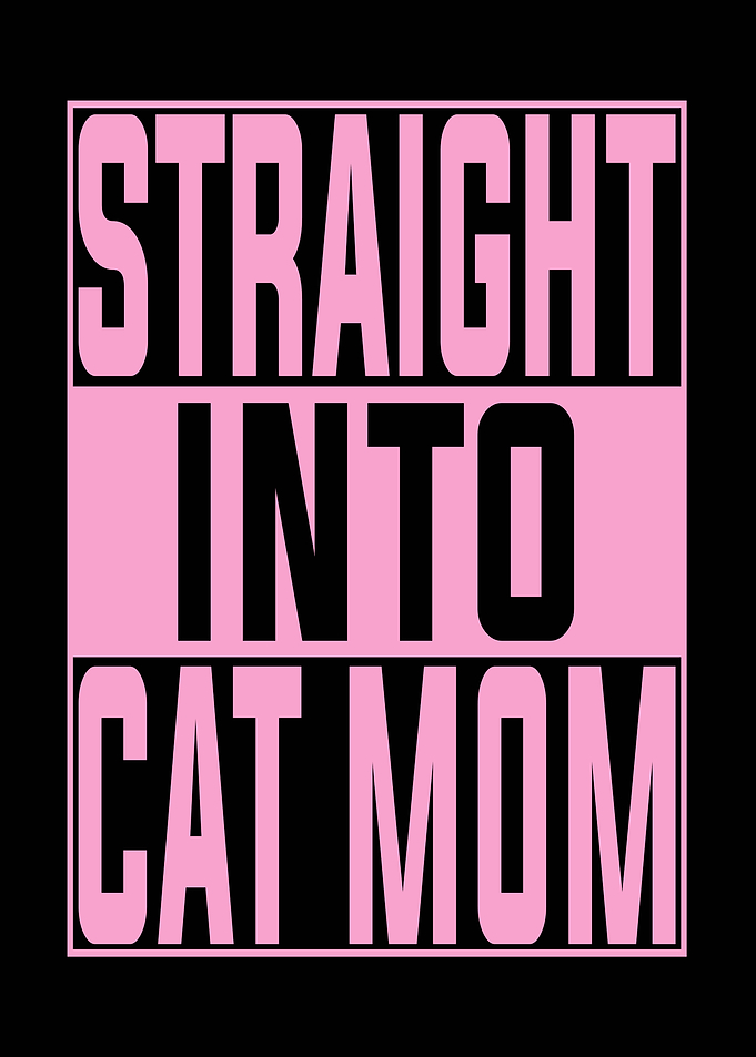 Straight into cat mom