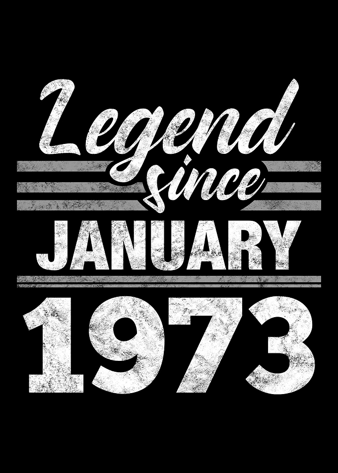 Legend Since January 1973