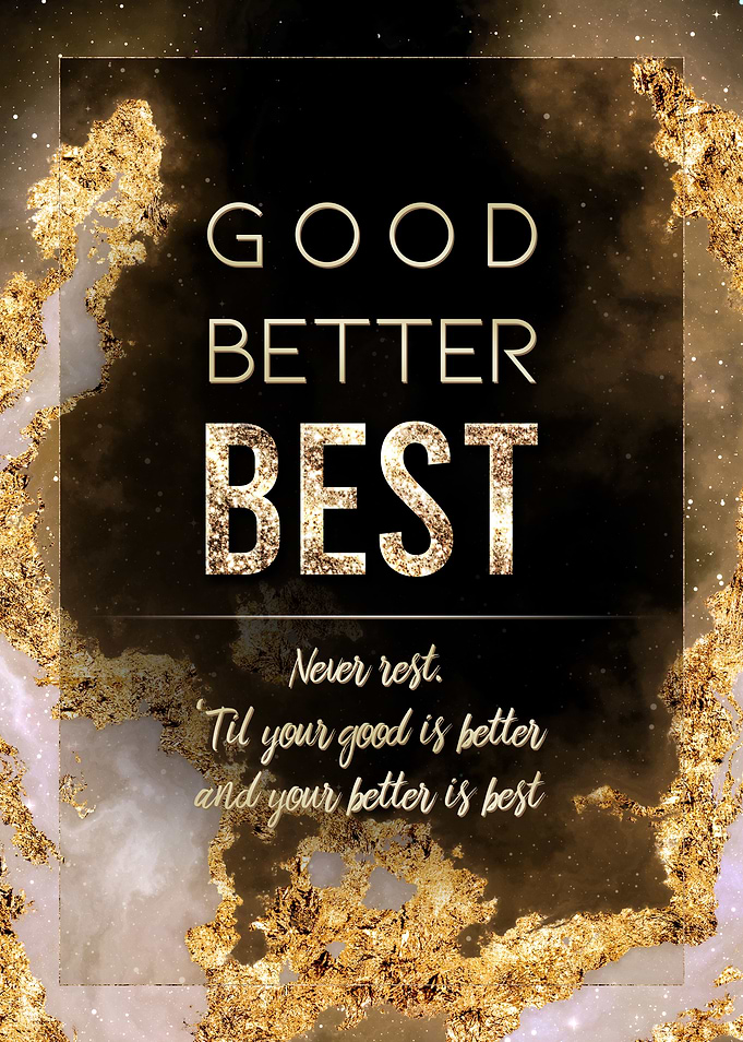 Good Better Best