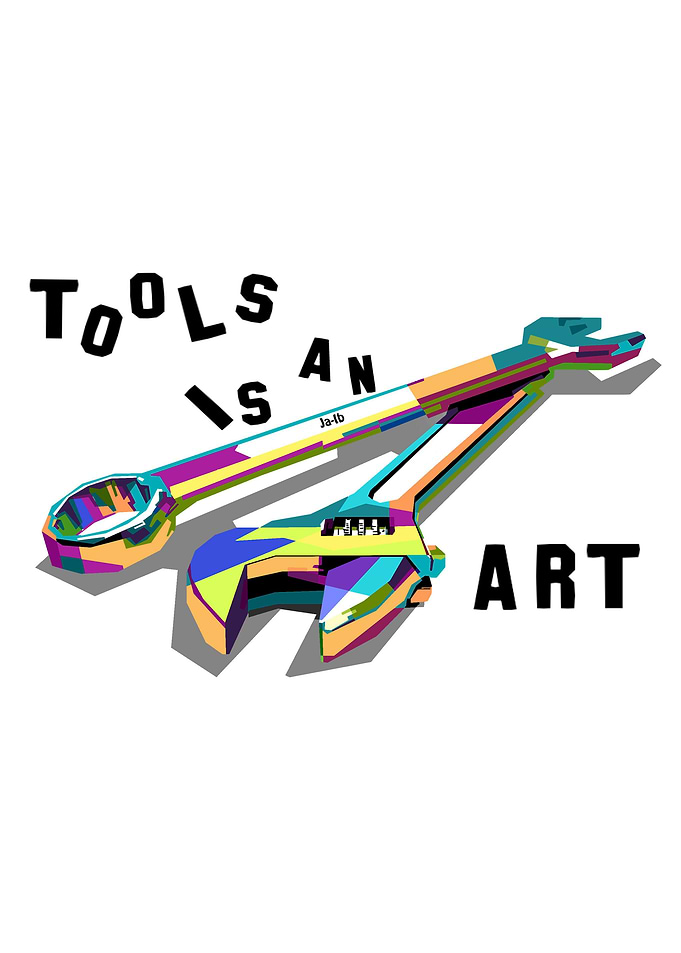 Tools is an Art