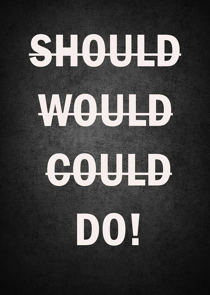 Should Would Could Quote
