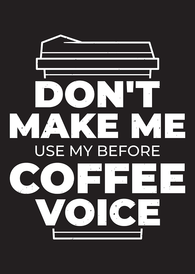 First coffee then sing