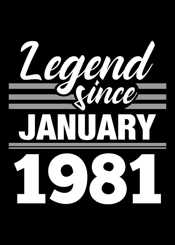 Legend Since January 1981