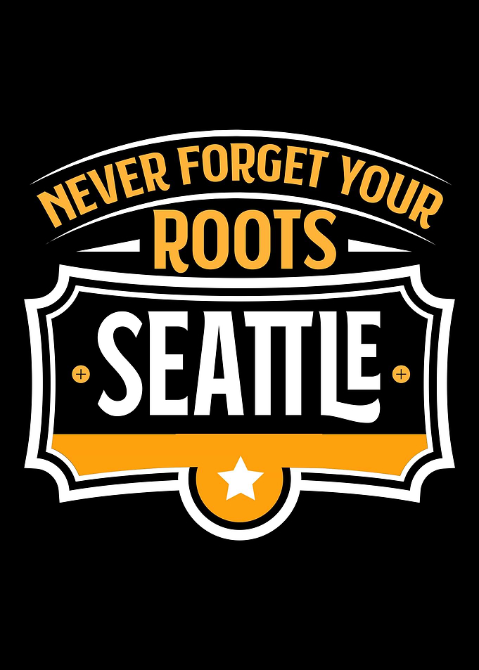 Seattle Never Forget You