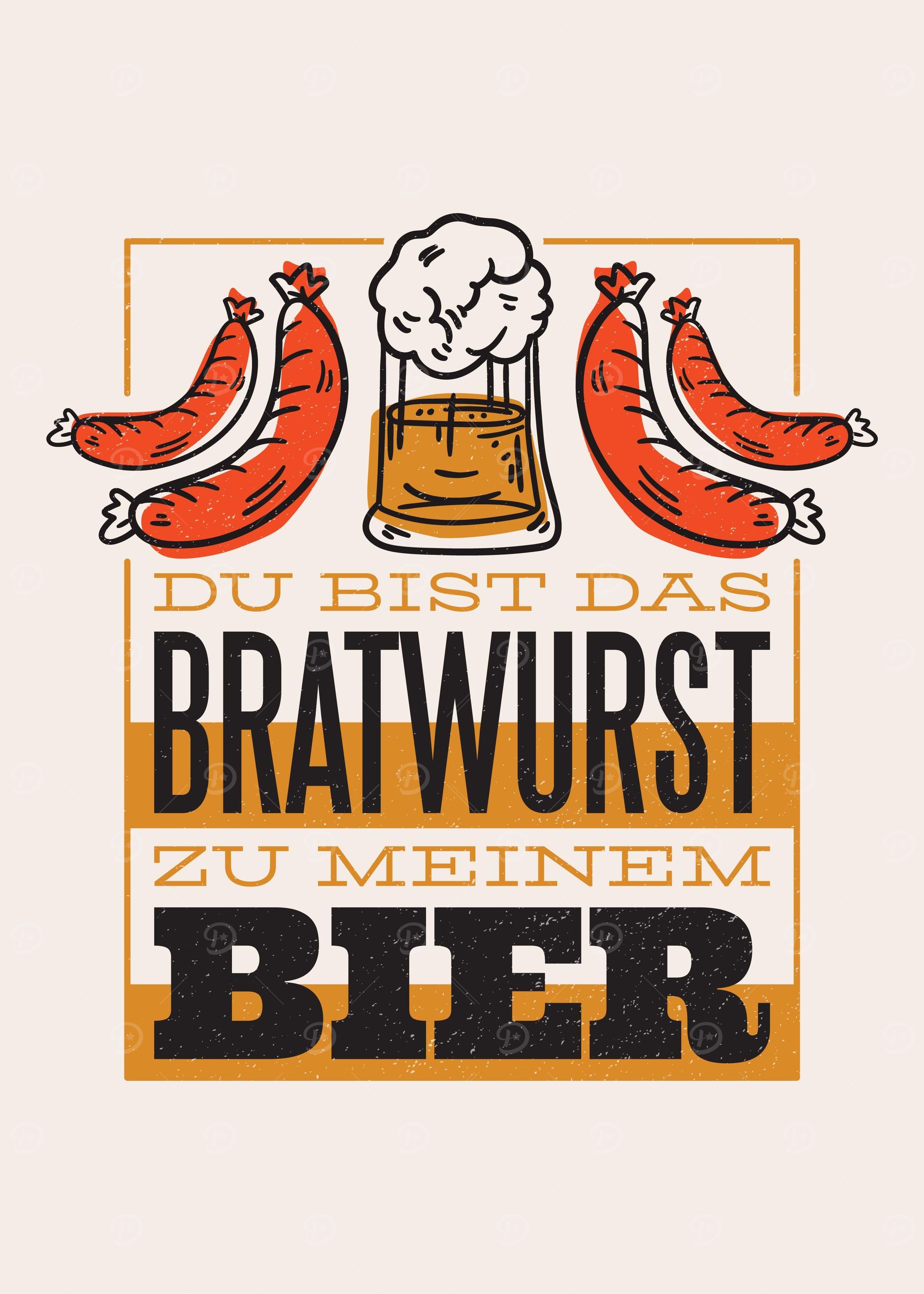 Youre the Bratwurst beer