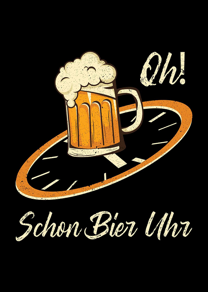Oh Schon Bier Uhr