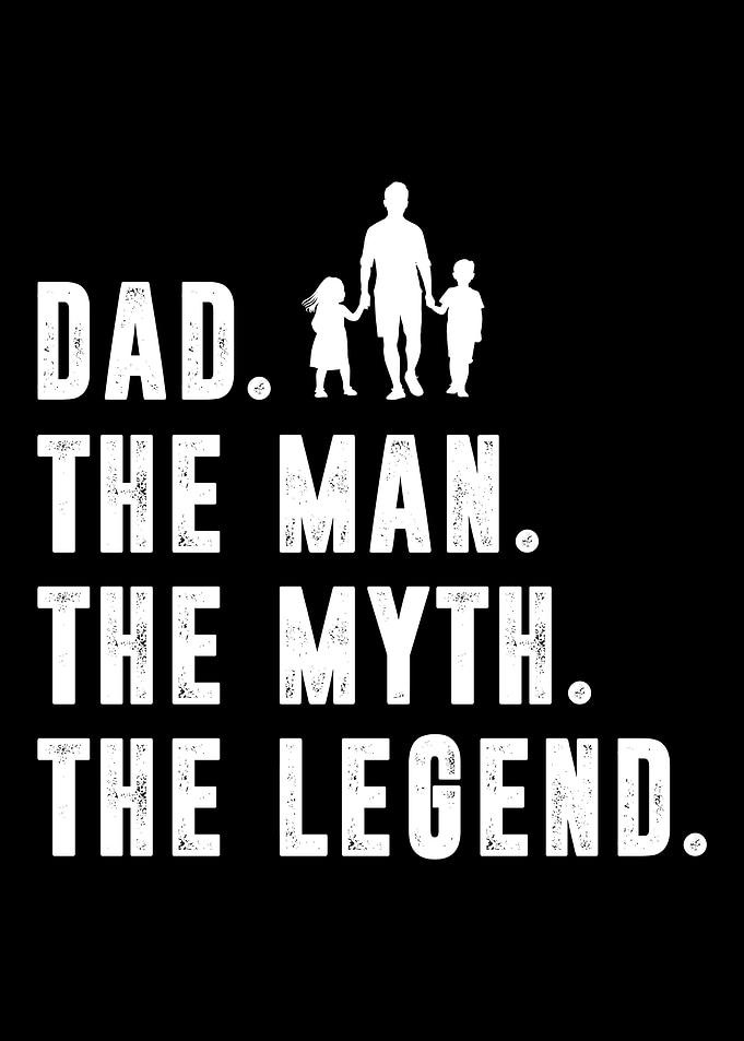 Dad Myth Legend