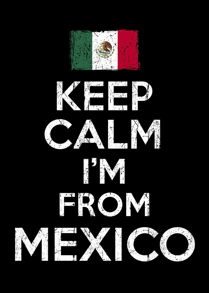 Keep Calm Mexico