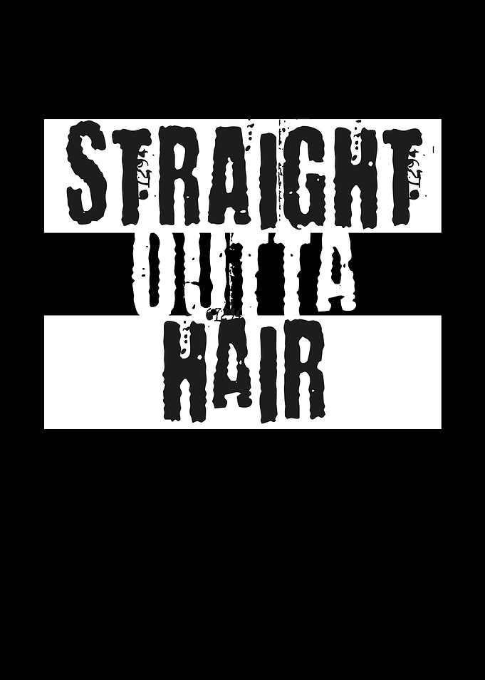 Straight Outta Hair Baldy