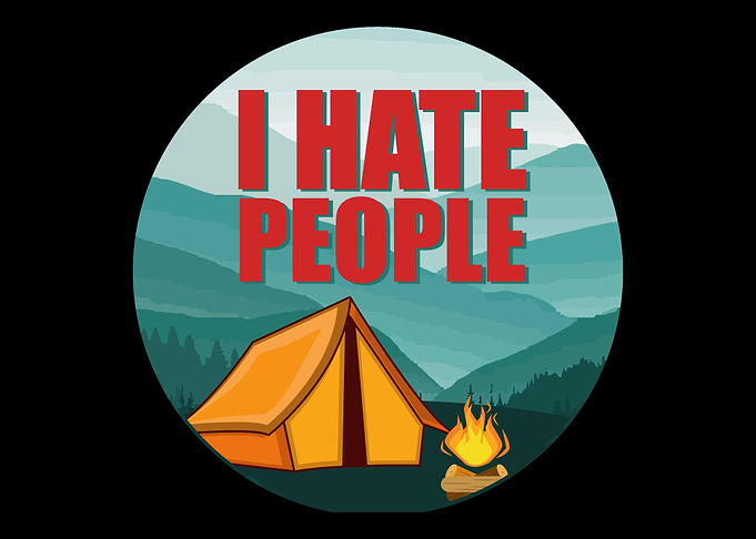 I Hate People Camper Campe