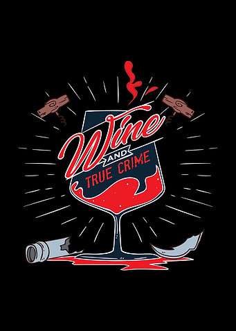 Wine And True Crime