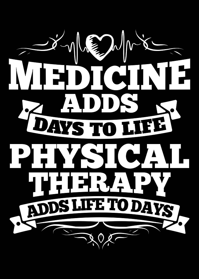 Physical Therapy Life Days