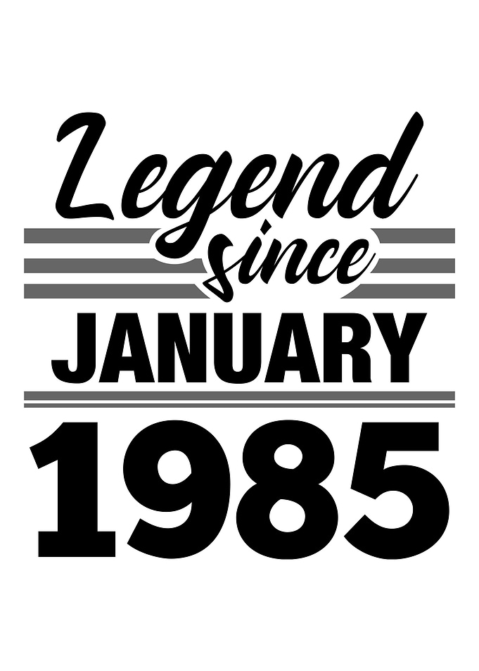 Legend Since January 1985