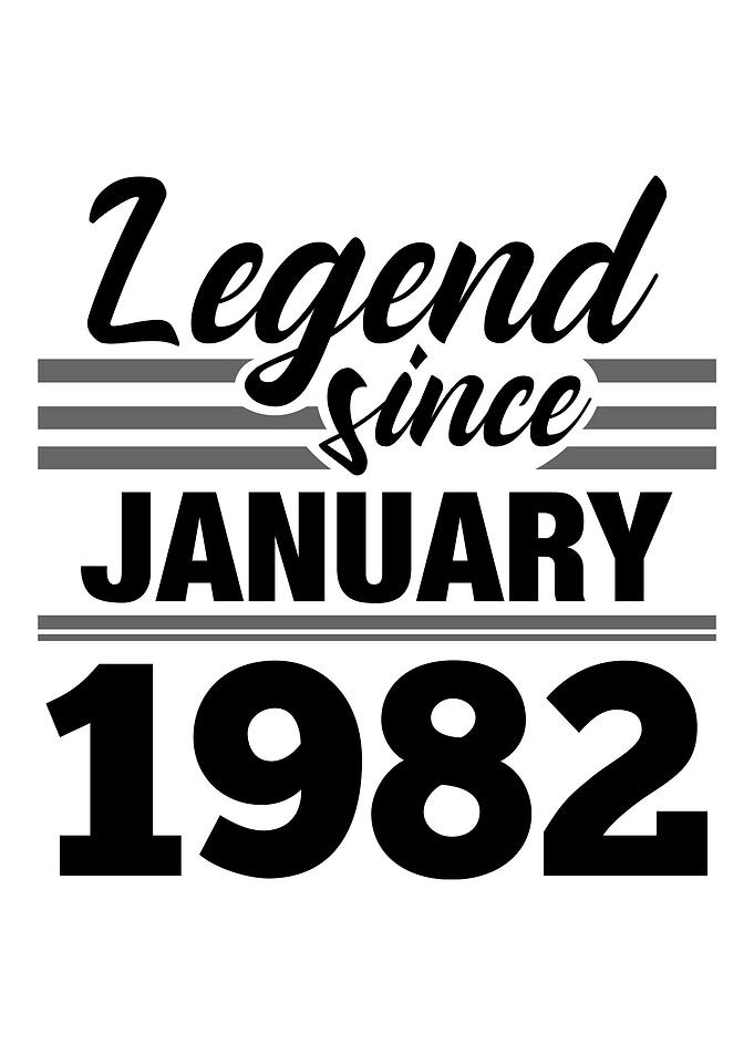 Legend Since January 1982