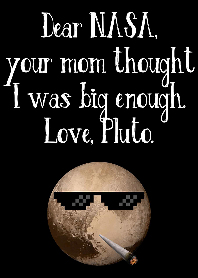 Dear NASA Your Mom Thought
