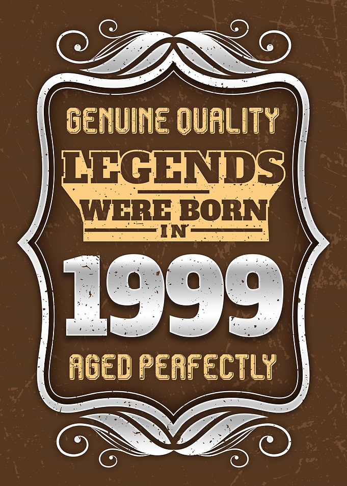 Legends Were Born In 1999