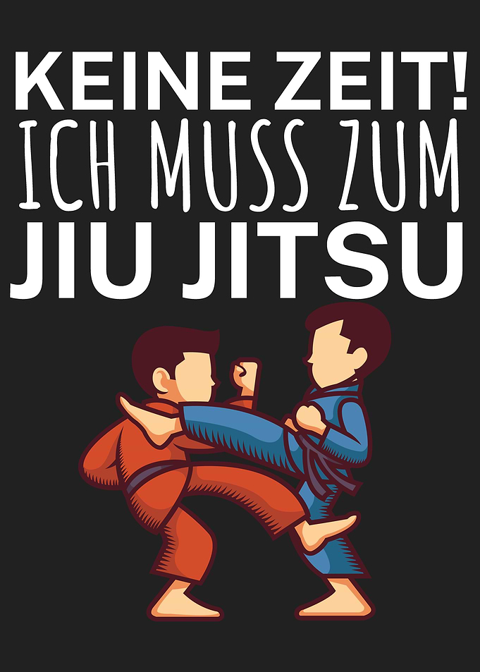 Keine Zeit Jiu Jitsu
