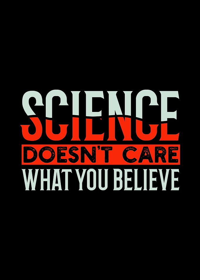 Science Doesnt Care What