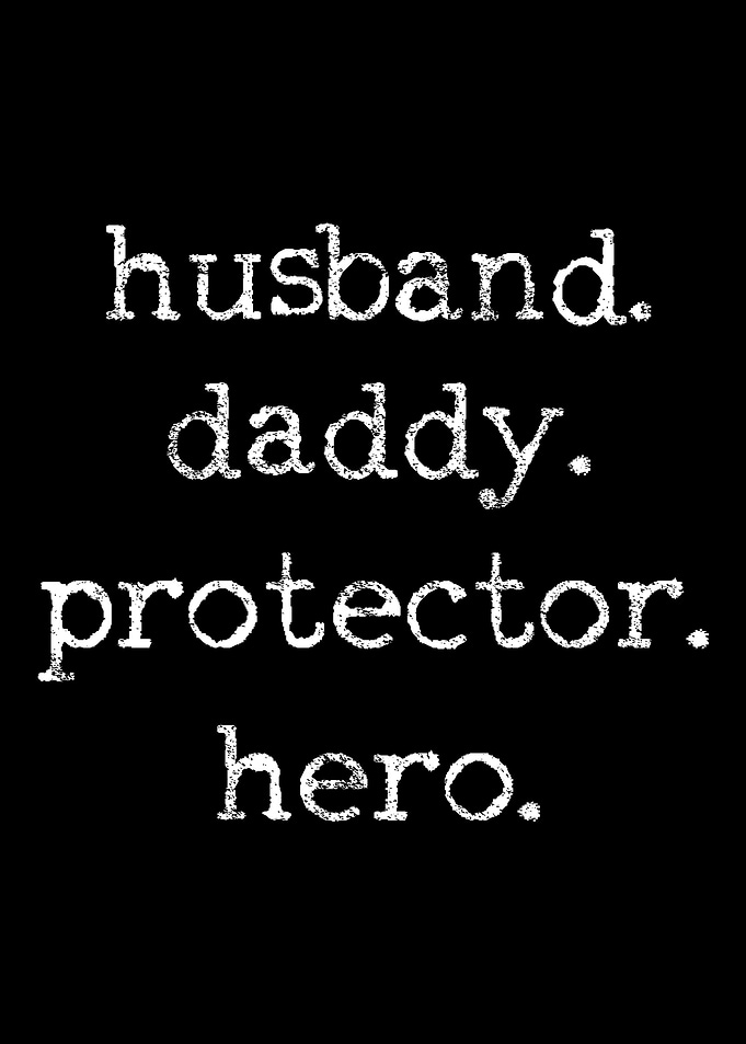 Husband Daddy Fathers Day