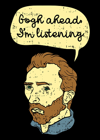 Gogh Ahead Im Listening
