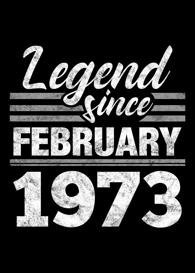 Legend Since February 1973