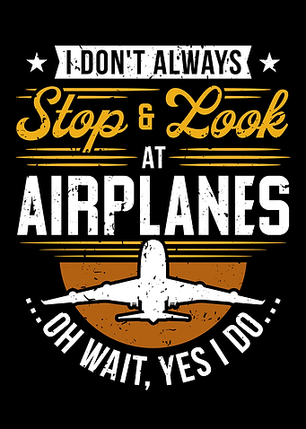 Stop And Look At Airplanes