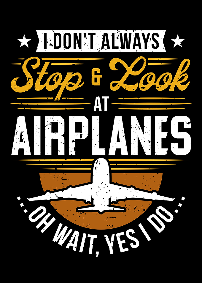 Stop And Look At Airplanes