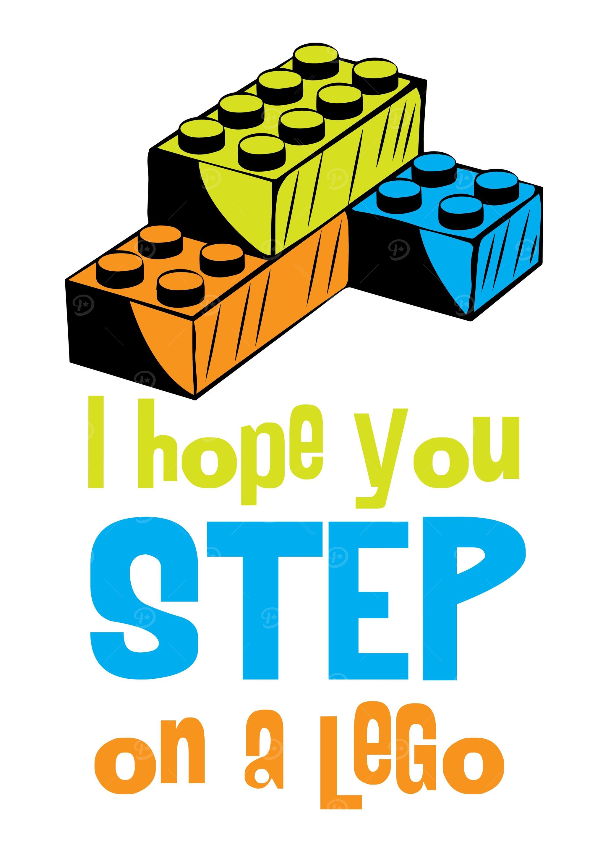 I hope you step on a lego