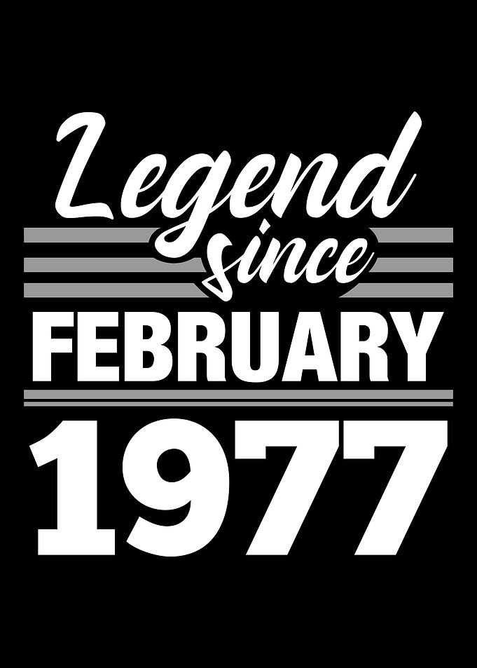 Legend Since February 1977
