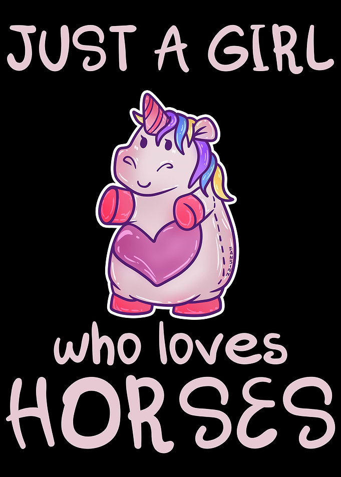 Just A Girl Who Loves Hors