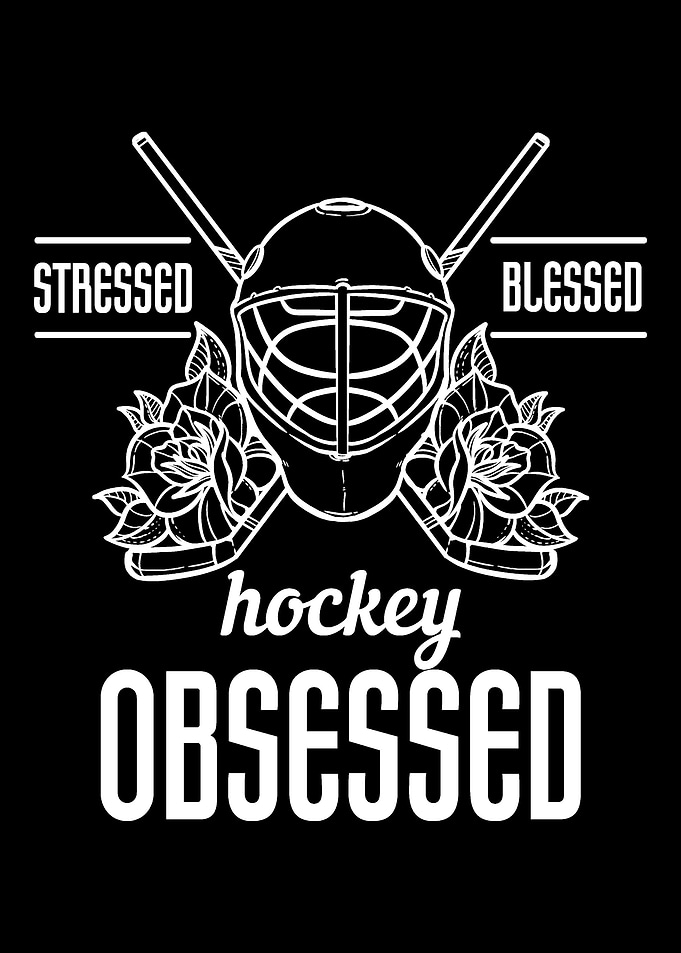 Stressed blessed hockey