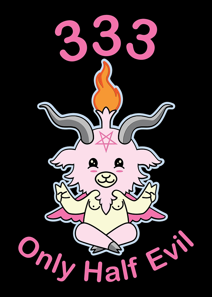 333 Only Half Evil For Pa