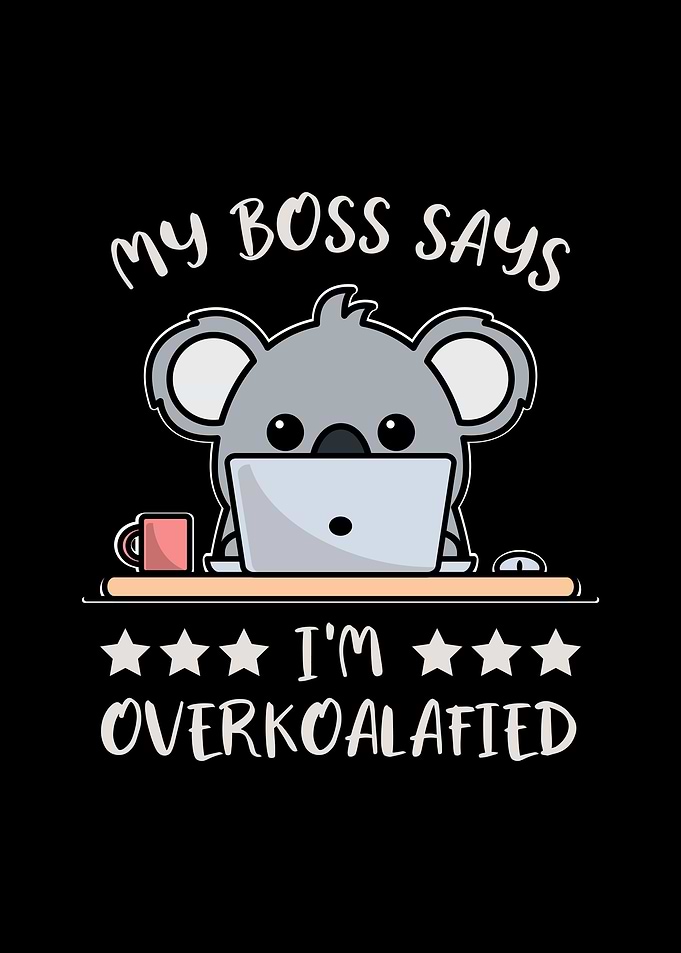 Overkoalafied Koala
