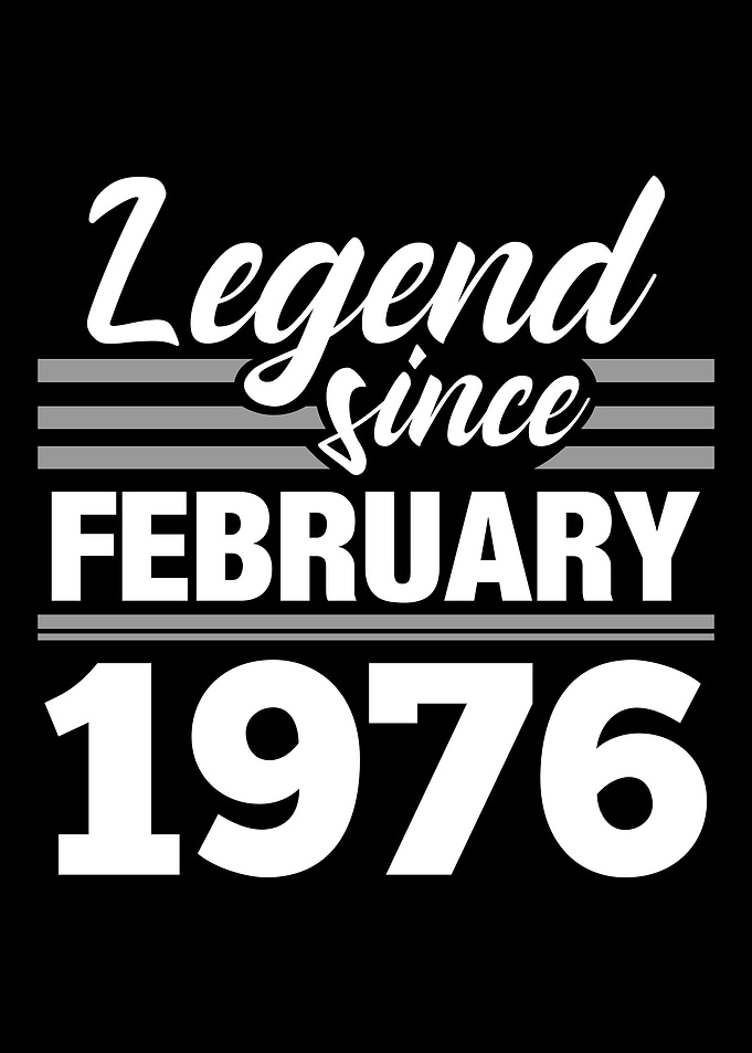 Legend Since February 1976