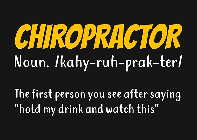 Funny Chiropractor Design