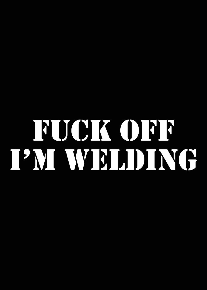 Funny Welding Welder Gift