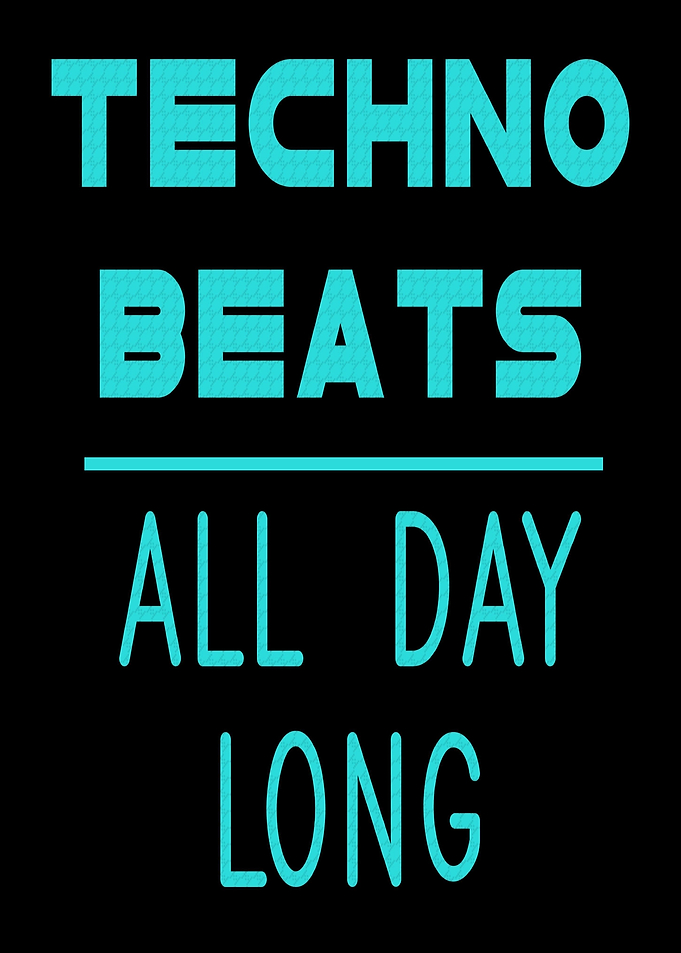 Techno Beats All Day